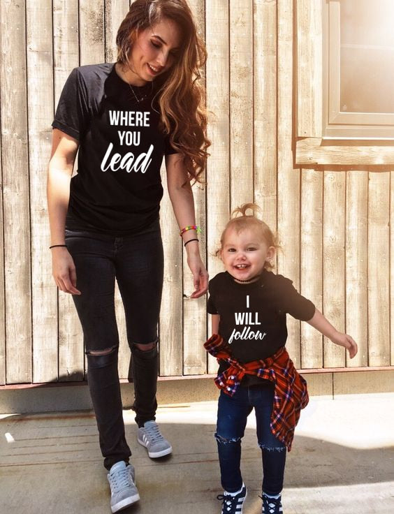 Where You Lead I Will Follow Matching Mom and Child Shirts